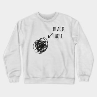 Black hole Crewneck Sweatshirt